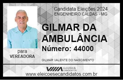 Candidato GILMAR DA AMBULÂNCIA 2024 - ENGENHEIRO CALDAS - Eleições