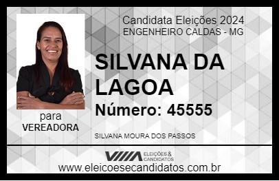 Candidato SILVANA DA LAGOA 2024 - ENGENHEIRO CALDAS - Eleições