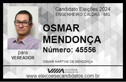 Candidato OSMAR MENDONÇA 2024 - ENGENHEIRO CALDAS - Eleições