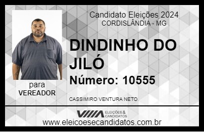 Candidato DINDINHO DO JILÓ 2024 - CORDISLÂNDIA - Eleições