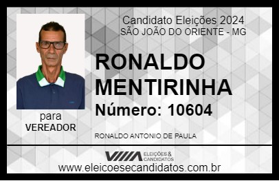 Candidato RONALDO MENTIRINHA 2024 - SÃO JOÃO DO ORIENTE - Eleições