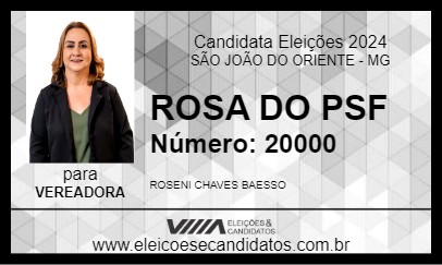 Candidato ROSA DO PSF 2024 - SÃO JOÃO DO ORIENTE - Eleições