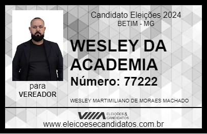 Candidato WESLEY DA ACADEMIA 2024 - BETIM - Eleições