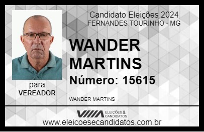 Candidato WANDER MARTINS 2024 - FERNANDES TOURINHO - Eleições