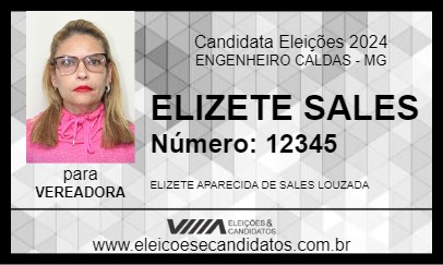 Candidato ELIZETE SALES 2024 - ENGENHEIRO CALDAS - Eleições