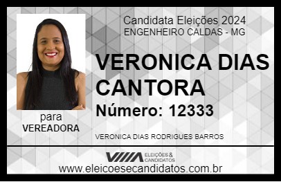 Candidato VERONICA DIAS CANTORA 2024 - ENGENHEIRO CALDAS - Eleições