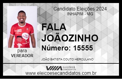 Candidato FALA JOÃOZINHO 2024 - INHAPIM - Eleições