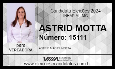 Candidato ASTRID MOTTA 2024 - INHAPIM - Eleições