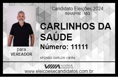 Candidato CARLINHOS DA SAÚDE 2024 - INHAPIM - Eleições