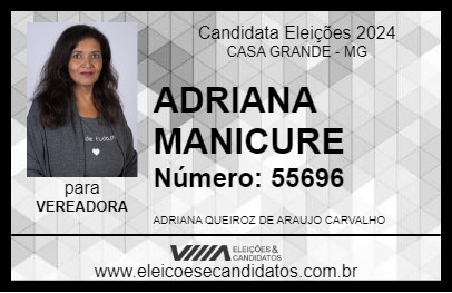 Candidato ADRIANA MANICURE 2024 - CASA GRANDE - Eleições