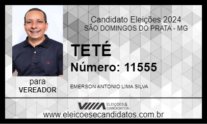 Candidato TETÉ 2024 - SÃO DOMINGOS DO PRATA - Eleições