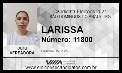 Candidato LARISSA 2024 - SÃO DOMINGOS DO PRATA - Eleições