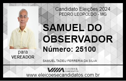 Candidato SAMUEL DO OBSERVADOR 2024 - PEDRO LEOPOLDO - Eleições