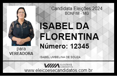 Candidato ISABEL DA FLORENTINA 2024 - BONFIM - Eleições