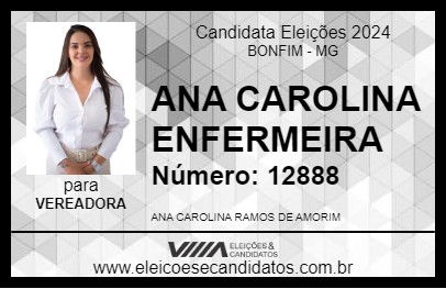 Candidato ANA CAROLINA ENFERMEIRA 2024 - BONFIM - Eleições