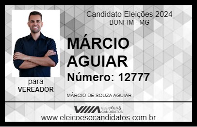 Candidato MÁRCIO AGUIAR 2024 - BONFIM - Eleições