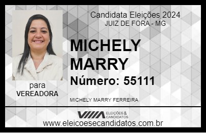 Candidato MICHELY MARRY 2024 - JUIZ DE FORA - Eleições