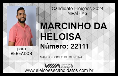 Candidato MARCINHO DA HELOISA 2024 - MIRAÍ - Eleições