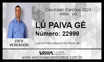 Candidato LÚ PAIVA GÊ 2024 - MIRAÍ - Eleições