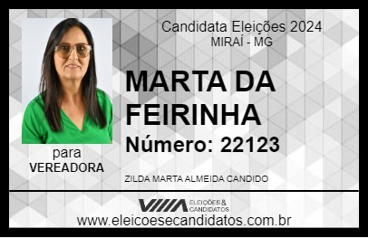 Candidato MARTA DA FEIRINHA 2024 - MIRAÍ - Eleições