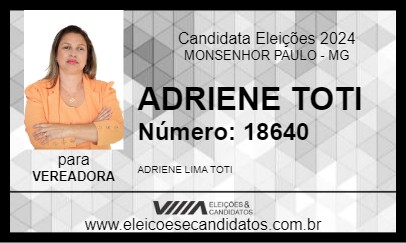 Candidato ADRIENE TOTI 2024 - MONSENHOR PAULO - Eleições