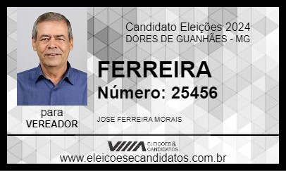 Candidato FERREIRA 2024 - DORES DE GUANHÃES - Eleições