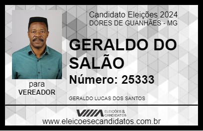 Candidato GERALDO DO SALÃO 2024 - DORES DE GUANHÃES - Eleições