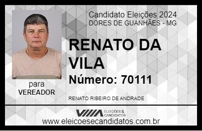 Candidato RENATO DA VILA 2024 - DORES DE GUANHÃES - Eleições