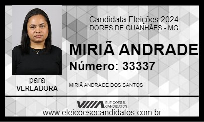 Candidato MIRIÃ ANDRADE 2024 - DORES DE GUANHÃES - Eleições