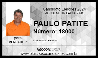 Candidato PAULO PATITE 2024 - MONSENHOR PAULO - Eleições