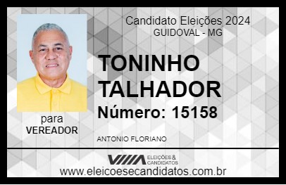 Candidato TONINHO TALHADOR 2024 - GUIDOVAL - Eleições