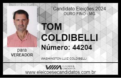 Candidato TOM COLDIBELLI 2024 - OURO FINO - Eleições