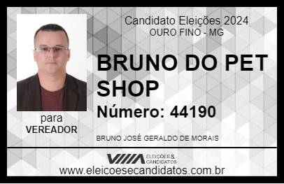 Candidato BRUNO DO PET SHOP 2024 - OURO FINO - Eleições