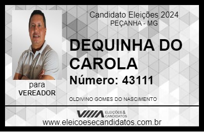 Candidato DEQUINHA DO CAROLA 2024 - PEÇANHA - Eleições