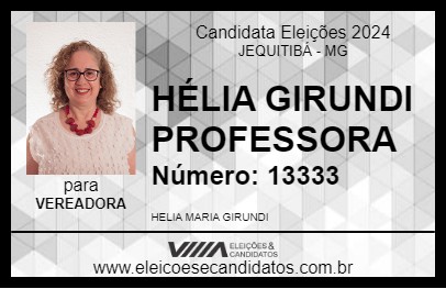 Candidato HÉLIA GIRUNDI PROFESSORA 2024 - JEQUITIBÁ - Eleições