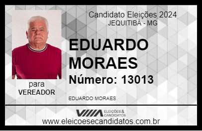 Candidato EDUARDO MORAES 2024 - JEQUITIBÁ - Eleições