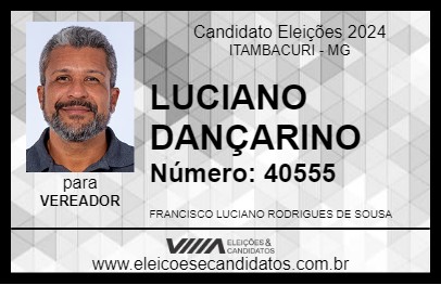 Candidato LUCIANO DANÇARINO 2024 - ITAMBACURI - Eleições