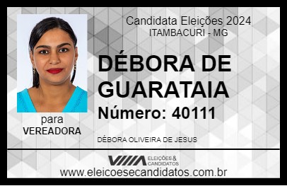 Candidato DÉBORA DE GUARATAIA 2024 - ITAMBACURI - Eleições