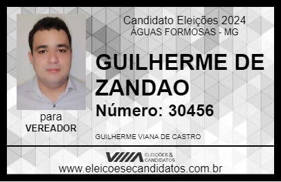 Candidato GUILHERME DE ZANDAO 2024 - ÁGUAS FORMOSAS - Eleições