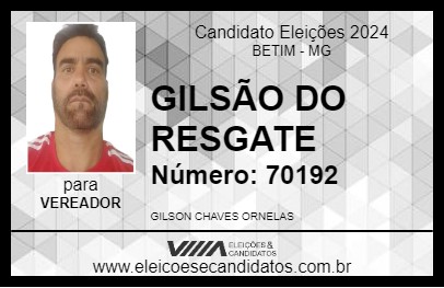 Candidato GILSÃO DO RESGATE 2024 - BETIM - Eleições