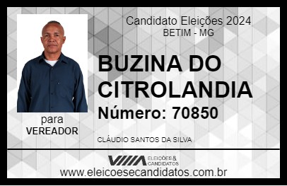 Candidato BUZINA DO CITROLANDIA 2024 - BETIM - Eleições