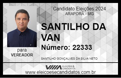 Candidato SANTILHO DA VAN 2024 - ARAPORÃ - Eleições