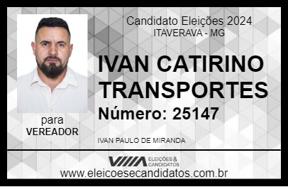 Candidato IVAN CATIRINO TRANSPORTES 2024 - ITAVERAVA - Eleições