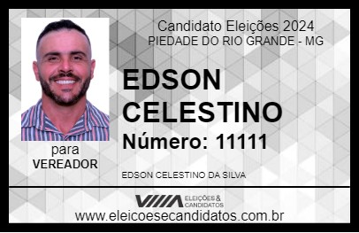 Candidato EDSON CELESTINO 2024 - PIEDADE DO RIO GRANDE - Eleições