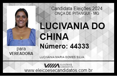 Candidato LUCIVANIA DO CHINA 2024 - ONÇA DE PITANGUI - Eleições