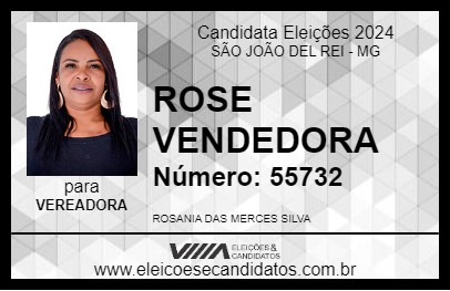 Candidato ROSE VENDEDORA 2024 - SÃO JOÃO DEL REI - Eleições