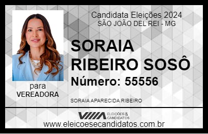 Candidato SORAIA RIBEIRO    SOSÔ 2024 - SÃO JOÃO DEL REI - Eleições