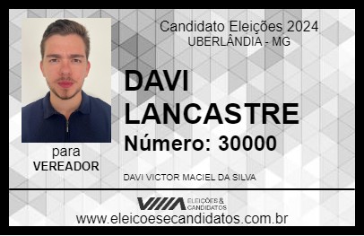 Candidato DAVI LANCASTRE 2024 - UBERLÂNDIA - Eleições