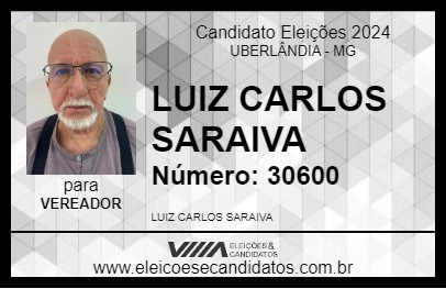 Candidato LUIZ CARLOS SARAIVA 2024 - UBERLÂNDIA - Eleições