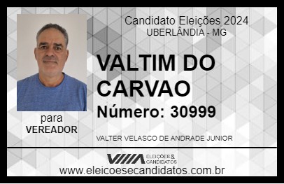 Candidato VALTIM DO CARVAO 2024 - UBERLÂNDIA - Eleições